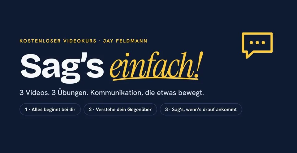 Kostenloser Videokurs „Sag’s einfach!“